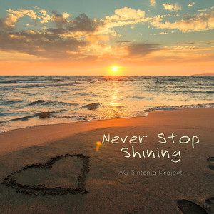 Never Stop Shining