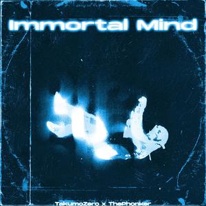 Immortal Mind (Explicit)