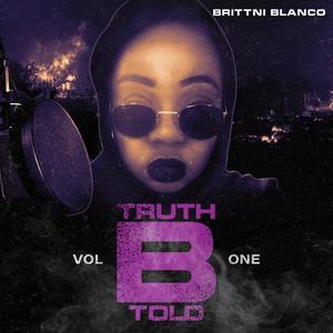 TRUTH B TOLD (Explicit)