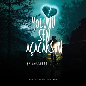 Yolunu Sen Açacaksın (feat. TALA & kerome.wav) [Explicit]