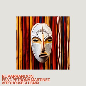 El Parrandon (Afro House Club Mix)