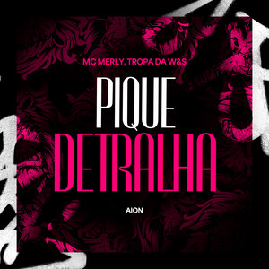 Pique de Tralha (Explicit)