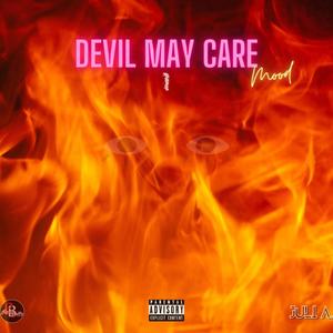 Devil May Care Mood (Explicit)