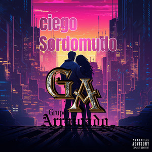 Ciego Sordomudo (Explicit)