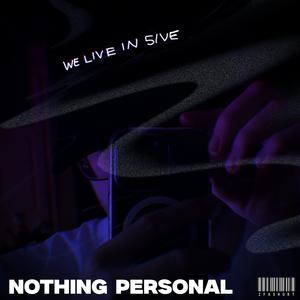 NOTHING PERSONAL (Explicit)