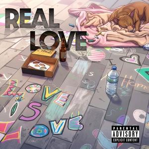 Real Love (Explicit)