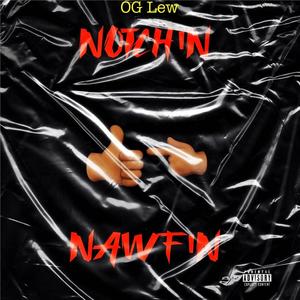 Notching and Northing (Explicit)