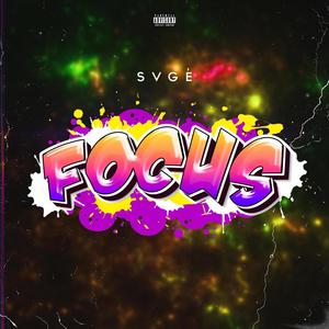 Focus (Remastered) (feat. General G Trust "Twust" & General G) [Explicit]