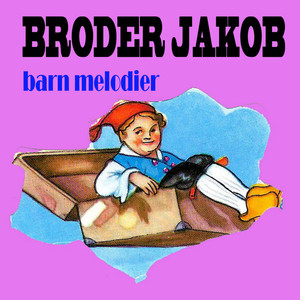 Broder Jakob barnmelodier