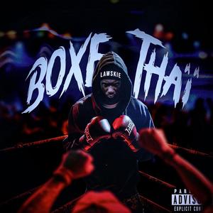 BOXE THAÏ (Explicit)