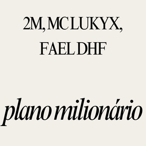 Plano Milionário (Explicit)