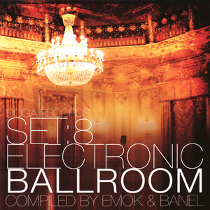 Set 8: Electronic Ballroom