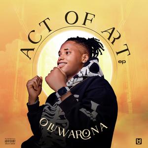 Act Of Art (Explicit)