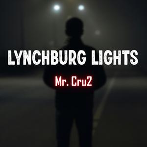 Lynchburg Lights (Explicit)