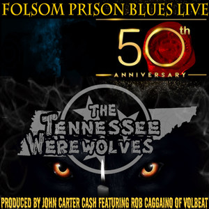 Folsom Prison Blues (50th Anniversary) [Live]