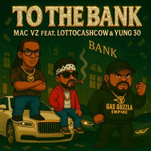 To The Bank (Explicit)