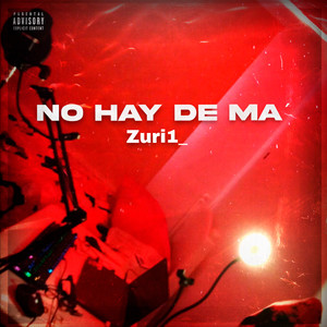 No Hay De Ma´ (Explicit)