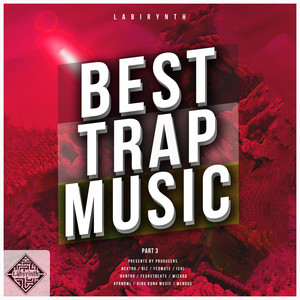 Best Trap Music by Labirynth, Pt. 3