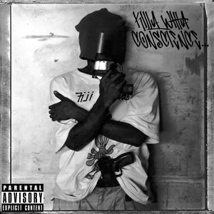 Killa Witta Conscience (feat. OutcastGawd Lord EL, Stu Bangas & PF Cuttin) [Explicit]