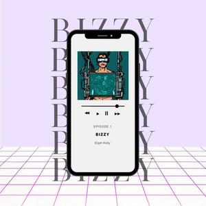 Bizzy (Explicit)