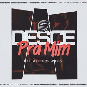 Desce pra Mim