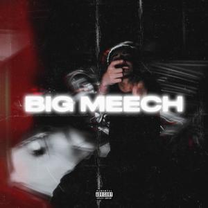 Big Meech (Explicit)