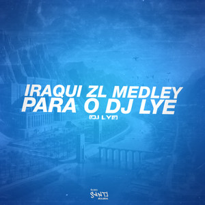 Medley para o Lye (Explicit)