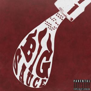 Big Sauce (feat. Zay Mo) [Explicit]