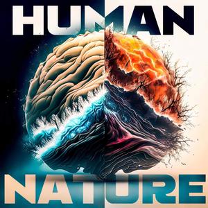 Human Nature (Explicit)