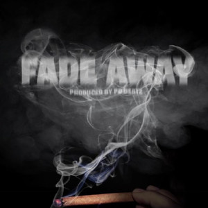 Fade Away (Explicit)