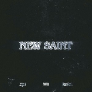 New Saint (Explicit)