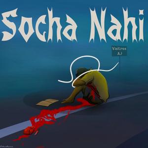 Socha Nahi (feat. VAITROX)