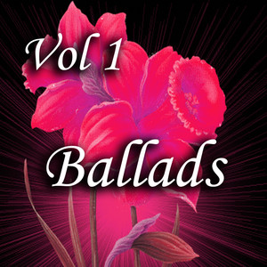 Ballads, Vol. 1