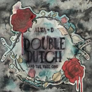 Double Dutch (feat. The Free One) [Explicit]