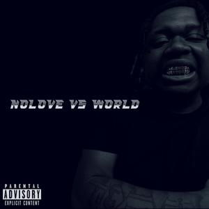 Nolove vs World (Explicit)