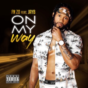 On My Way (feat. Jayb) [Explicit]