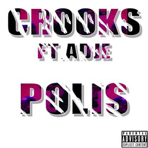 Polis(feat. Adje & Hakmadafack)