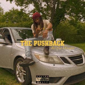 The Pushback (Explicit)