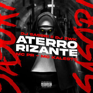 Aterrorizante(feat. MC PR & Mc Kaleste) (Explicit)