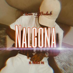 Nalgona (feat. Louis Producer) (Louis Producer Remix)