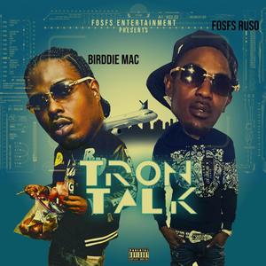 Tron Talk (Explicit)