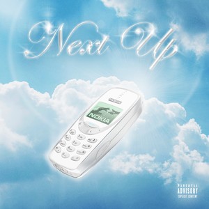 Next Up (Explicit)