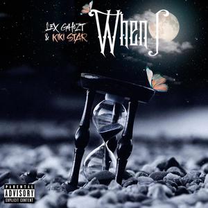 When I (Explicit)