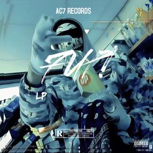 7UP! (feat. LP) [Explicit]