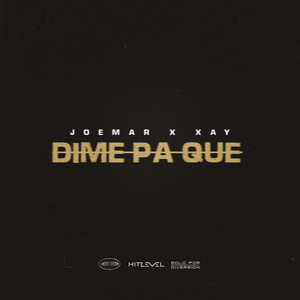 Dime Pa Que (Explicit)