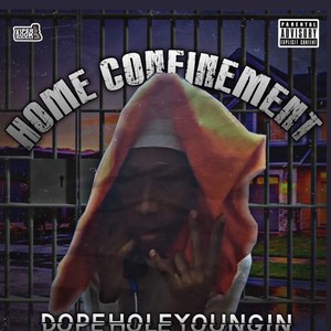 Home Confinement (Explicit)