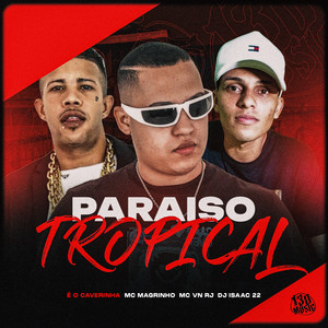 Paraiso Tropical (Explicit)