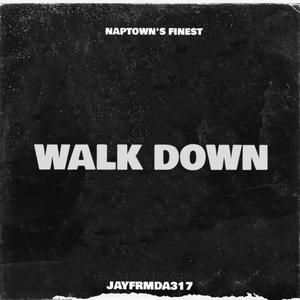 Walk Down (Explicit)