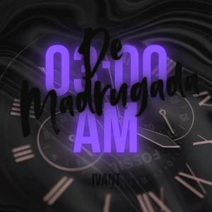 De Madrugada (Explicit)