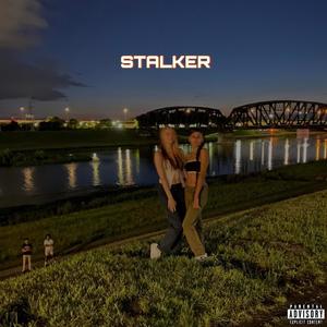 STALKER (Explicit)